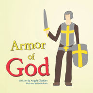 Title: Armor of God, Author: Angela Gladden