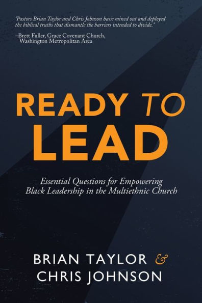 Ready to Lead: Essential Questions for Empowering Black Leadership the Multiethnic Church