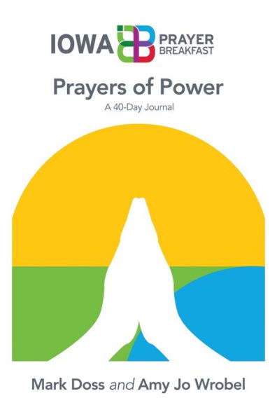 Prayers of Power: A 40-Day Journal