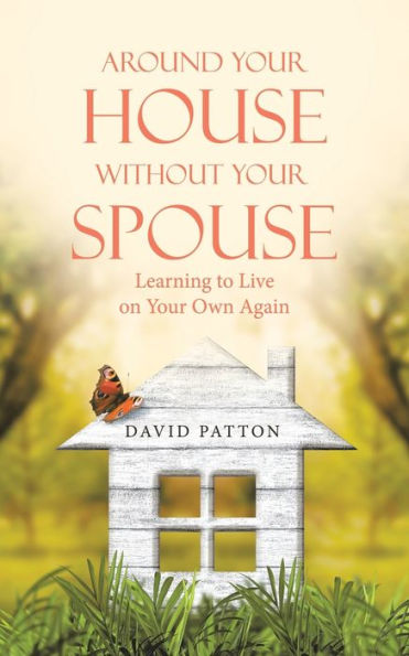 Around Your House Without Spouse: Learning to Live on Own Again