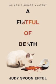 Title: A Fistful of Death, Author: Judy Spoon Ertel