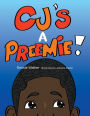 Cj's a Preemie!