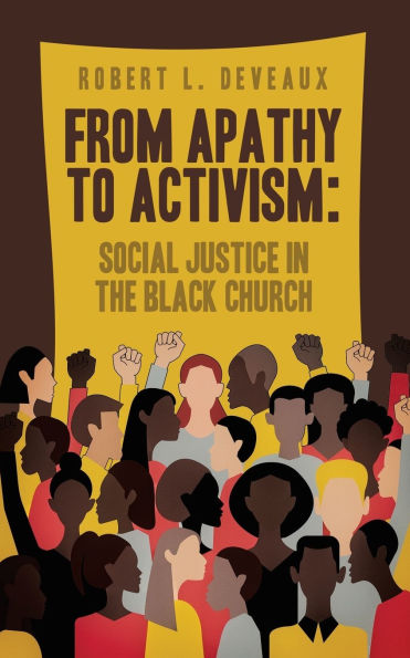 From Apathy to Activism: Social Justice the Black Church