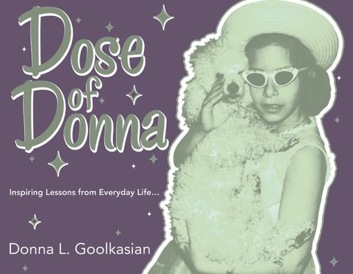 Dose of Donna: Inspiring Lessons from Everyday Life...