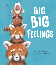 Title: Big, Big Feelings, Author: Perry Emerson