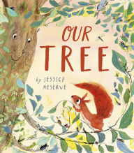 Title: Our Tree, Author: Jessica Meserve