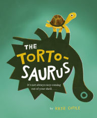 Title: The Tortosaurus, Author: Katie Cottle