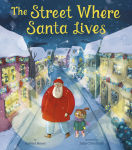 Alternative view 1 of The Street Where Santa Lives