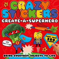 Download google books isbn Create-a-Superhero: Bring Everyday Objects to Life  by  English version 9781664340152