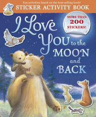 Ebook downloads for free pdf I Love You to the Moon and Back Sticker Activity: Sticker Activity Book CHM DJVU English version 9781664340336