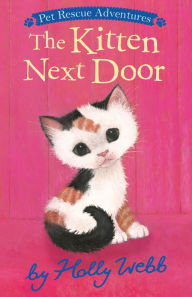 Title: The Kitten Next Door, Author: Holly Webb