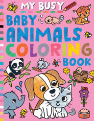 Title: My Busy Baby Animals Coloring Book, Author: Tiger Tales