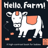 Title: Hello Farm!: A high-contrast book for babies, Author: Amelia Hepworth
