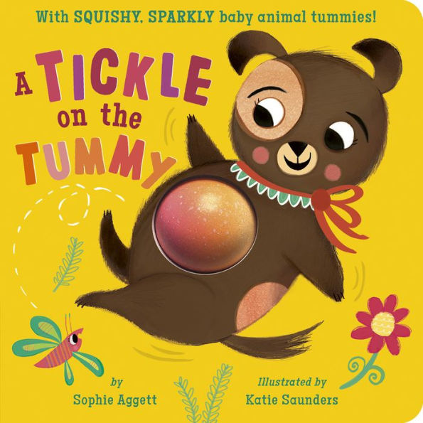 A Tickle on the Tummy!: With SQUISHY, SPARKLY baby animal tummies!