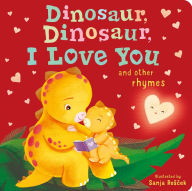 Title: Dinosaur, Dinosaur, I Love You, Author: Danielle McLean