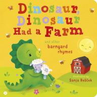 Title: Dinosaur, Dinosaur Had a Farm, Author: Danielle McLean