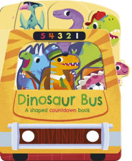 Title: Dinosaur Bus: A shaped countdown book, Author: Helen Hughes