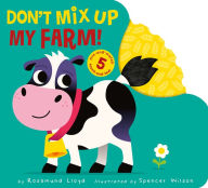 Title: Don't Mix Up My Farm!, Author: Rosamund Lloyd