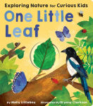 Alternative view 1 of One Little Leaf: Exploring Nature for Curious Kids