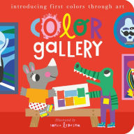 Title: Color Gallery: Introducing first colors through art, Author: Isabel Otter