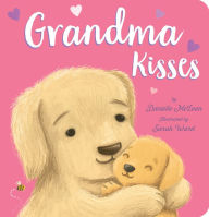 Title: Grandma Kisses, Author: Danielle McLean