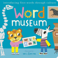 Title: Word Museum: Introducing early words through culture, Author: Isabel Otter