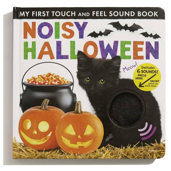 Noisy Halloween: My First Touch and Feel Sound Book