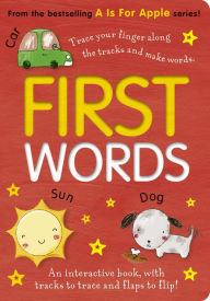 Title: First Words: An interactive book, with tracks to trace and flaps to lift!, Author: Tiger Tales