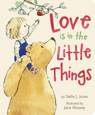 Title: Love is in the Little Things, Author: Stella J. Jones