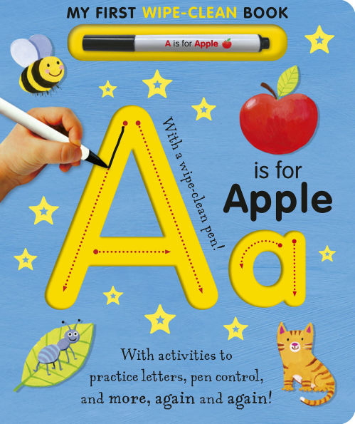 A is for Apple Wipe-Clean: My First Wipe-Clean Book
