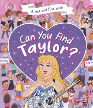 Title: Can You Find Taylor?: A Seek-and-Find Book, Author: Samantha Sweeney