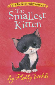 Title: The Smallest Kitten, Author: Holly Webb