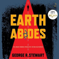 Title: Earth Abides Lib/E, Author: George R Stewart