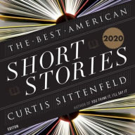 Title: The Best American Short Stories 2020, Author: Curtis Sittenfeld