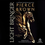 Title: Light Bringer (Red Rising Series), Author: Pierce Brown