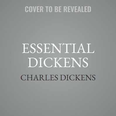 Essential Dickens: A Christmas Carol