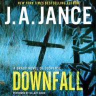 Title: Downfall, Author: J. A. Jance