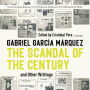 The Scandal of the Century: And Other Writings
