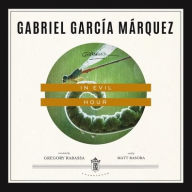 Title: In Evil Hour, Author: Gabriel García Márquez