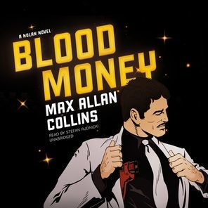 Blood Money: A Nolan Novel