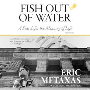 Fish Out of Water: A Search for the Meaning of Life