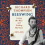 Beeswing: Losing My Way and Finding My Voice 1967-1975