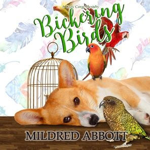 Bickering Birds (Cozy Corgi Mystery #3)