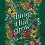 Things That Grow