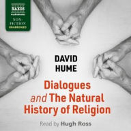 Title: Dialogues Concerning Natural Religion and The Natural History of Religion, Author: David Hume
