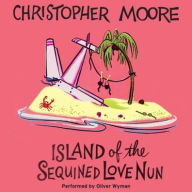 Title: Island of the Sequined Love Nun, Author: Christopher Moore