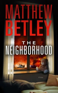 Title: The Neighborhood, Author: Matthew Betley