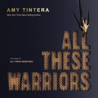 Title: All These Warriors, Author: Amy Tintera