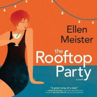 Title: The Rooftop Party, Author: Ellen Meister