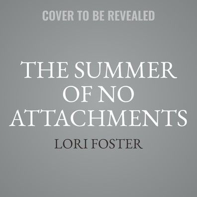 The Summer of No Attachments